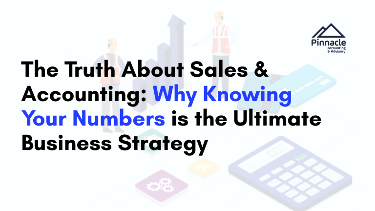 Sales and Accounting Strategy: The Truth About Knowing Your Numbers
