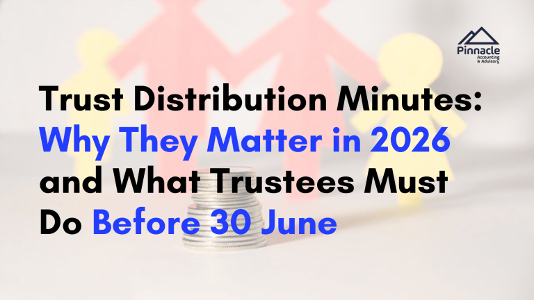 Trust Distribution Minutes Blog Banner 1 Pinnacle Accounting & Advisory