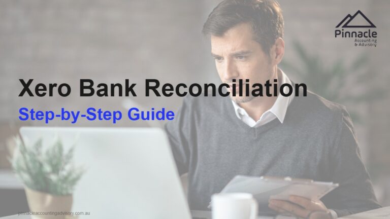 Xero Bank Reconciliation Explained: A Step-by-Step Guide for Australian Businesses