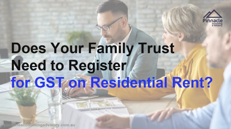 gst residential rent featured Pinnacle Accounting & Advisory