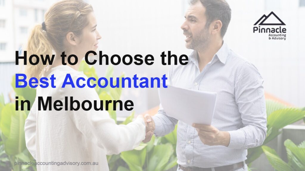 How to Choose the Best Small Business Accountant in Melbourne (2026) 5 how to choose best accountant melbourne featured Pinnacle Accounting & Advisory