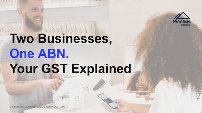 sole trader two businesses gst featured Pinnacle Accounting & Advisory