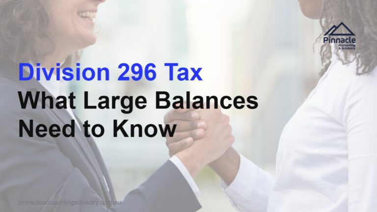 division 296 tax explained smsf featured v2 Pinnacle Accounting & Advisory