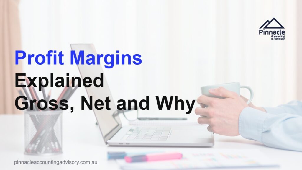 profit margins explained featured v2 Pinnacle Accounting & Advisory