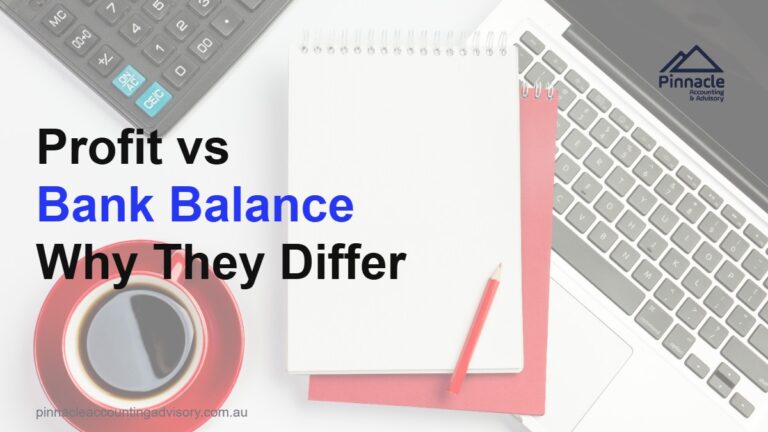 profit vs bank balance featured Pinnacle Accounting & Advisory