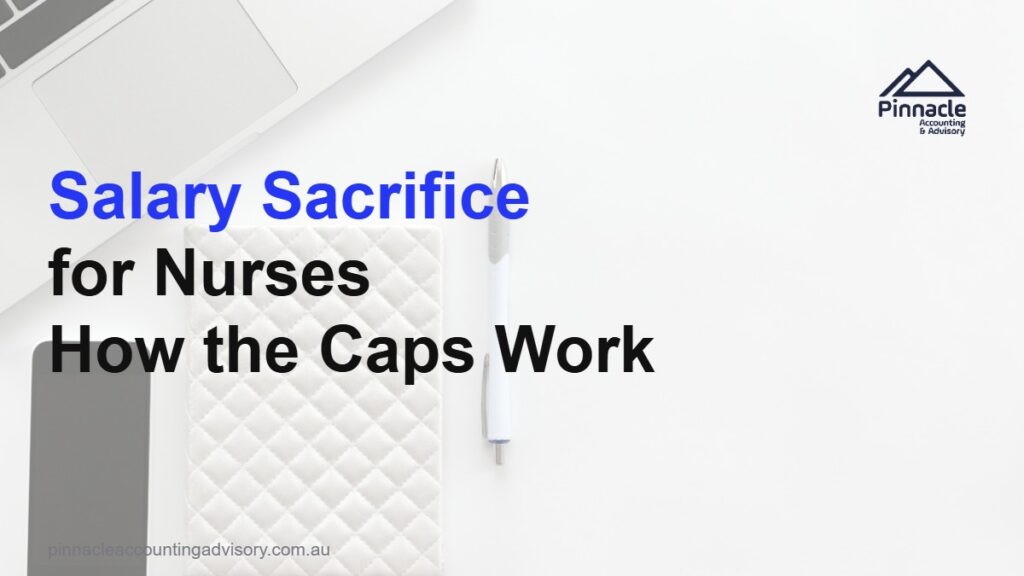 salary sacrifice for nurses australia featured v2 Pinnacle Accounting & Advisory