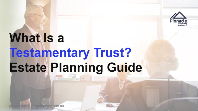 what is a testamentary trust featured v2 1 Pinnacle Accounting & Advisory