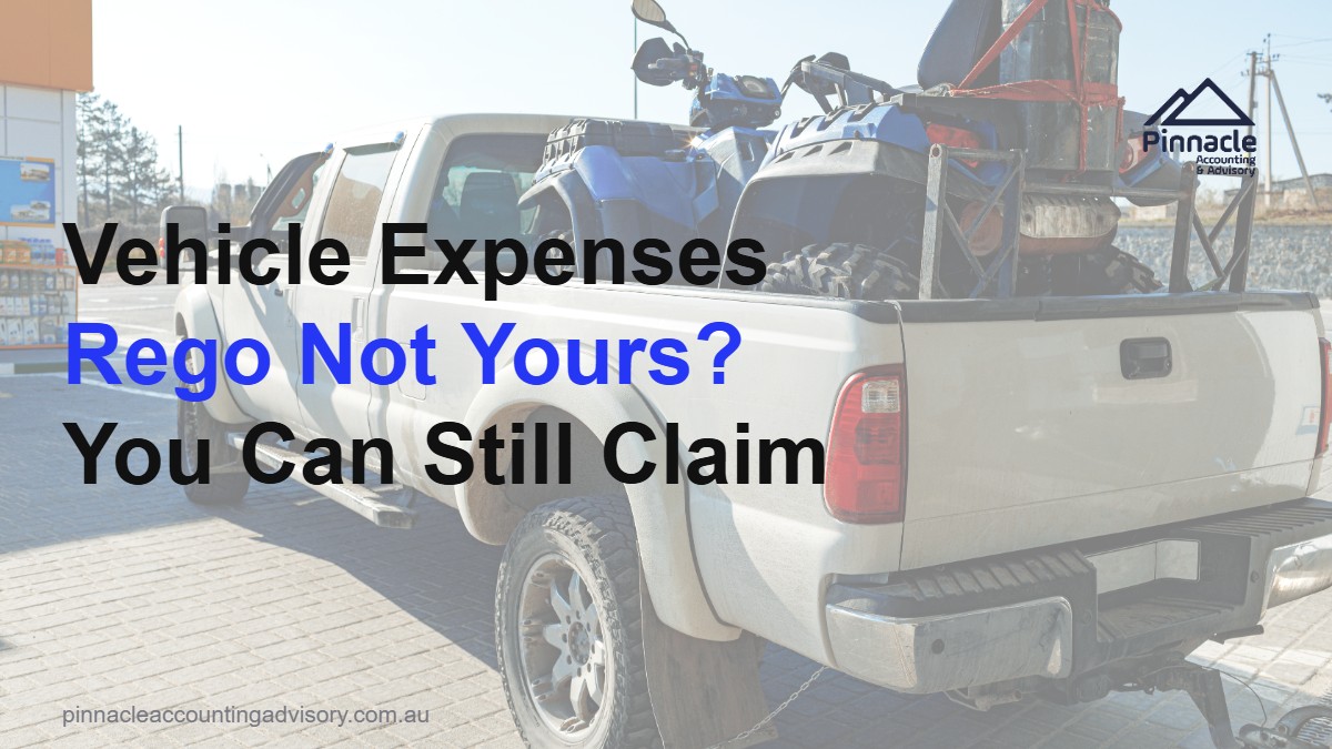 claim motor vehicle expenses rego not in your name featured Pinnacle Accounting & Advisory