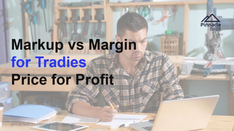 markup vs margin tradies featured Pinnacle Accounting & Advisory